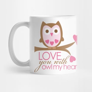 Love You With OWL My Heart Mug